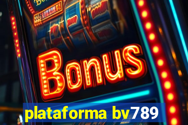 plataforma bv789